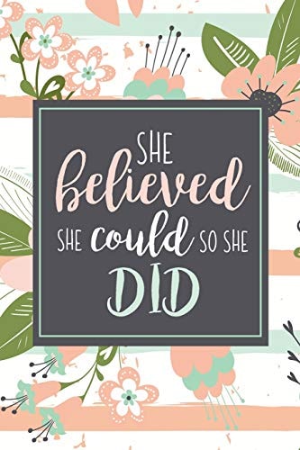 She Believed She Could So She Did Motivational Gift For Graduate Or Women Who Need Encouragement Pink Stripe Floral