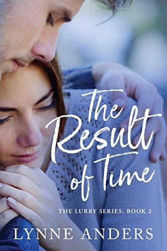 The Result of Time The Lurry Series, Book 2