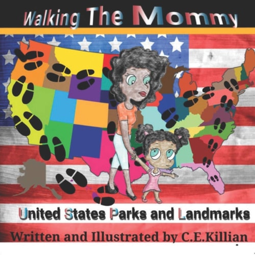 Walking the Mommy United States Parks and Landmarks