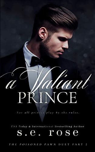 A Valiant Prince The Poisoned Pawn Duet Part II