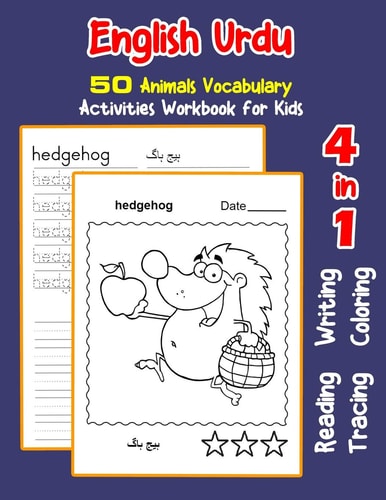 English Urdu 50 Animals Vocabulary Activities Workbook for Kids 4 in 1 Reading Writing Tracing and Coloring Worksheets