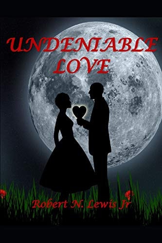 Undeniable Love