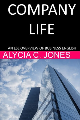 Company Life An ESL Overview of Business English