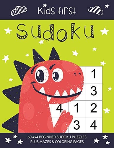Kids First Sudoku 60 Sudoku Puzzles Plus Mazes & Coloring Pages