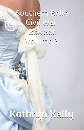 Southern Belle Civil War Boxed Set The Early Years