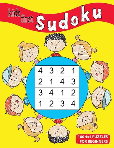 Kids First Sudoku 100 4x4 Puzzles For Beginners