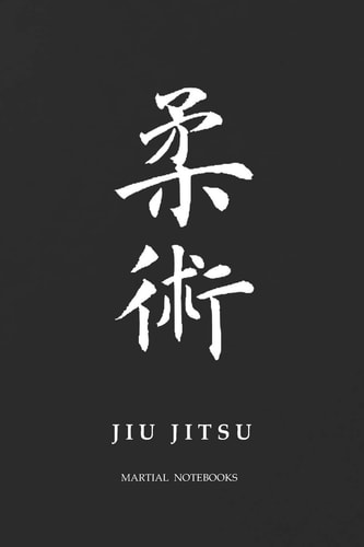 Martial Notebooks JIU JITSU Black Belt 6 X 9