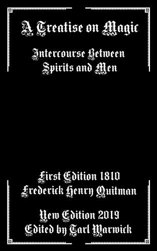 A Treatise on Magic Intercourse Between Spirits and Men