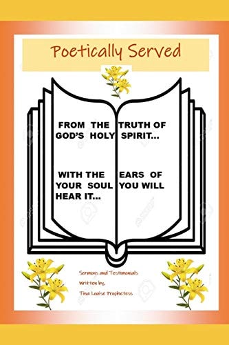 Poetically Served Sermons & Testimonies