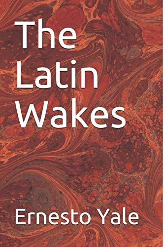 The Latin Wakes