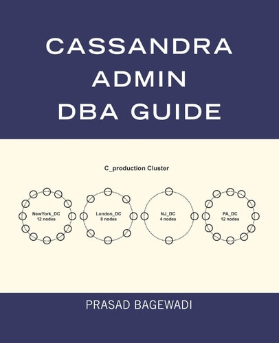 Cassandra Admin DBA Guide