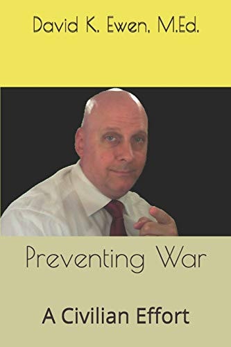 Preventing War A Civilian Effort