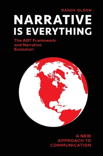 Narrative Is Everything The ABT Framework and Narrative Evolution