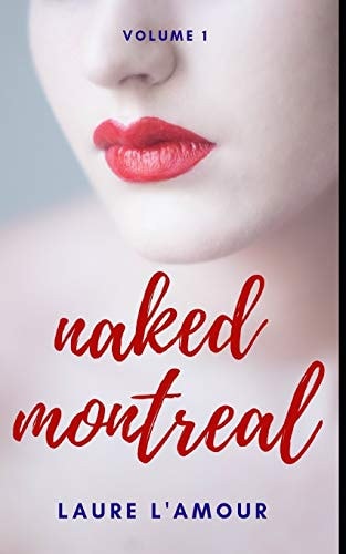 Naked Montreal Volume 1