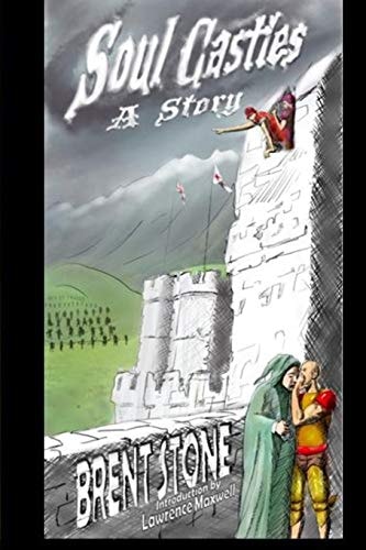 SoulCastles A Story (In Good and Evil's Controversy)