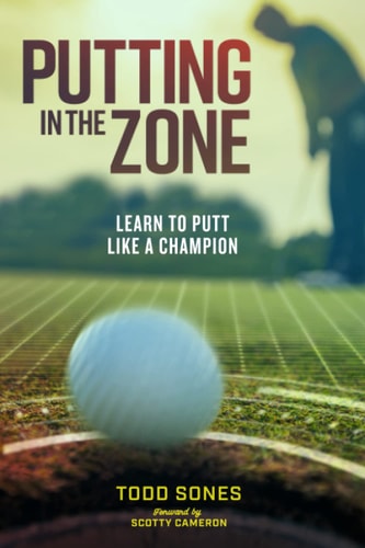 In the Zone Learn to Putt Like a Champion