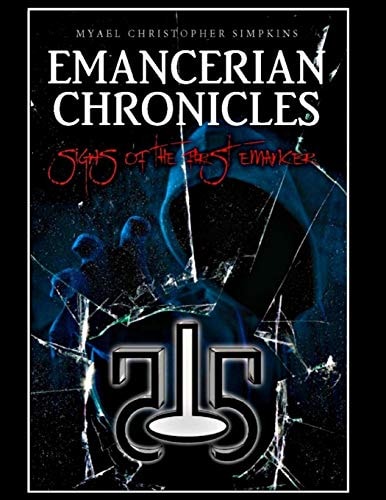 Emancerian Chronicles: Signs of the First Emancer Author Edition