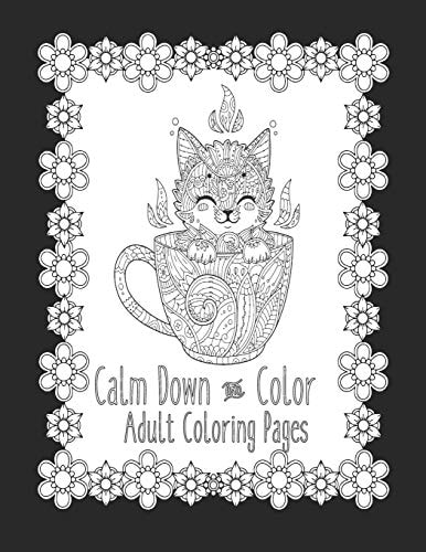 Calm Down and Color Adult Coloring Pages Cat Coloring Book Cat Coloring Pages These Cat Themed Adult Coloring Books Make Great Gifts for Cat Lovers!