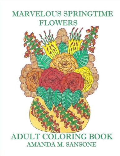 Marvelous Springtime Flowers Adult Coloring Book