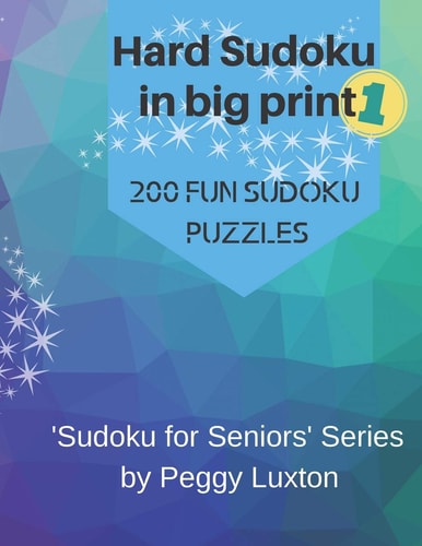 Hard Sudoku in Big Print 1 200 Fun Sudoku Puzzles