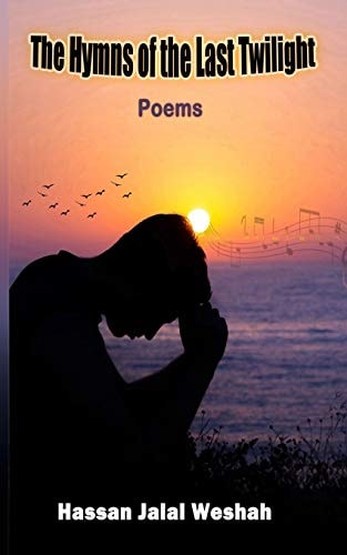 The Hymns of the Last Twilight Poems