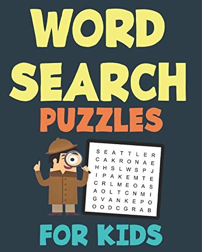 Word Search Puzzles For Kids 50 Easy Large Print Word Find Puzzles for Kids Ages 5-7: Jumbo Word Search Puzzle Book For Kids With Themes