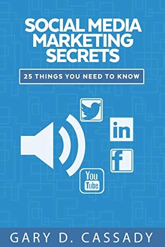 Social Media Marketing 25 Things You Need to Know
