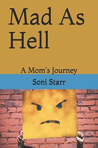 Mad As Hell A Mom's Journey