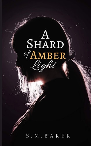A Shard of Amber Light