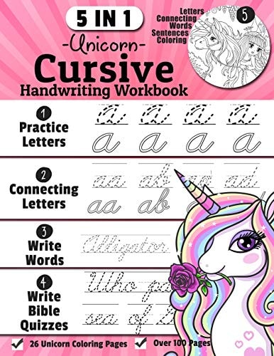 Unicorn Cursive Handwriting Workbook 5-In-1 Cursive Handwriting Practice Books Beginning to Master for Kids : Tracing Letters, Connecting Cursive Letters, Words and Bible Quiz Sentences, 26 Unicorn Coloring Pages