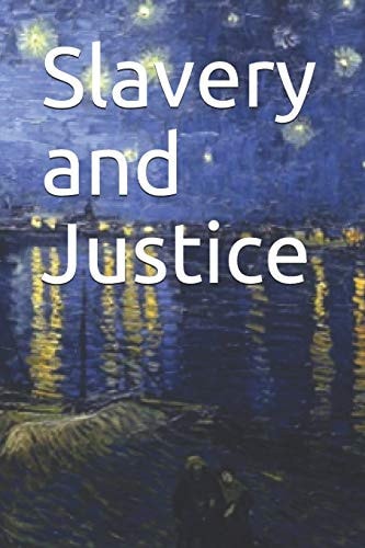 Slavery and Justice كتاب القضاء