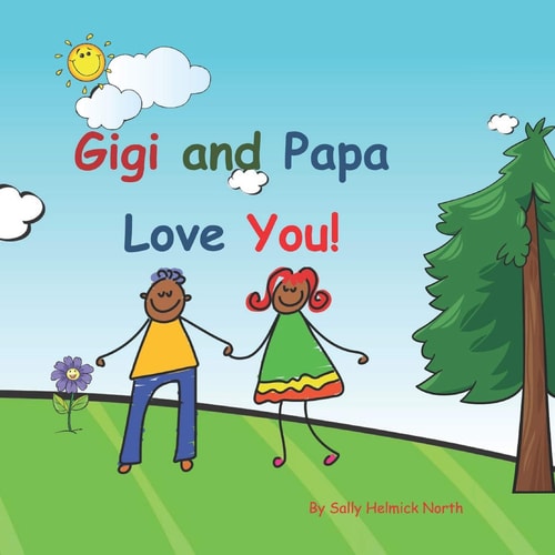 Gigi and Papa Love You! African American