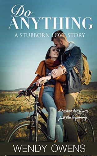 Do Anything A Stubborn Love Story
