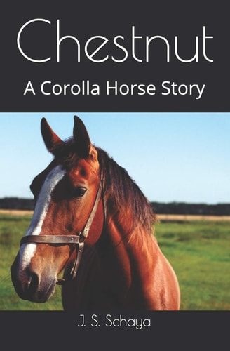 Chestnut A Corolla Horse Story
