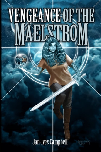 Vengeance of the Maelstrom Tragic Heroes: Book Two