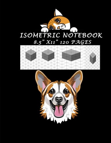 Isometric Notebook - 8. 5 X 11 120 Pages Isometric Drawing Graph Paper Notebook: Grid of Equilateral Triangles, Useful for 3D Designs Such As Architecture Or Landscaping, & Planning 3D Printer Projects & Maths Geometry in School. Isometric Reticle Dot