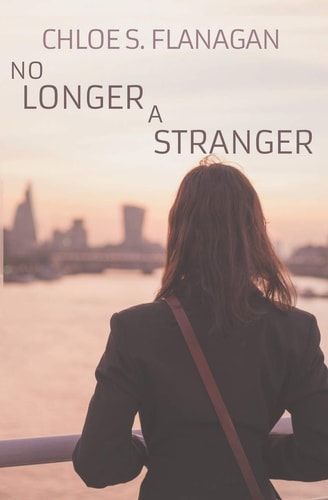 No Longer a Stranger A Christian Romantic Suspense Novel