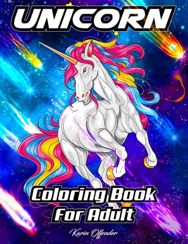 Unicorn Coloring Book For Adult Stress Relieving Designs Magical Animals, Cute Princesses, And Fantasy Scenes For Relaxation