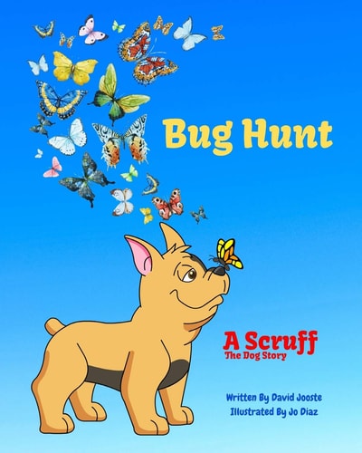 Bug Hunt Scruff The Dog Goes Bug Hunting with Scotty and Lulu