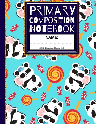 Primary Composition Notebook Cute Pandas & Candy School Exercise Book (Kindergarten Composition Notebook)