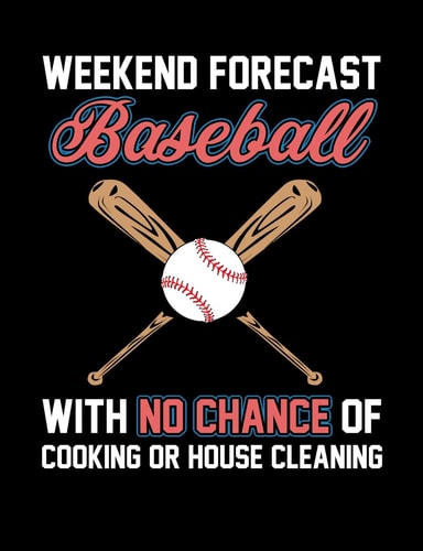 Weekend Forecast Baseball College Ruled Composition Notebook For Baseball Sports Fans