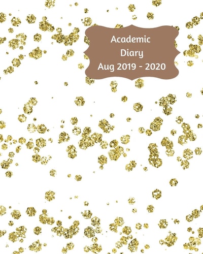 Academic Diary Aug 2019-2020 8x10 Day to a Page Academic Year Diary, Hourly Appointments and Space for Notes on Each Page. Perfect for Teachers, Students and Small Business Owners. White with Gold Flecks Design