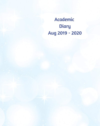 Academic Diary Aug 2019-2020 8x10 Day to a Page Academic Year Diary, Hourly Appointments and Space for Notes on Each Page. Perfect for Teachers, Students and Small Business Owners. Blue and White Sky and Clouds Design
