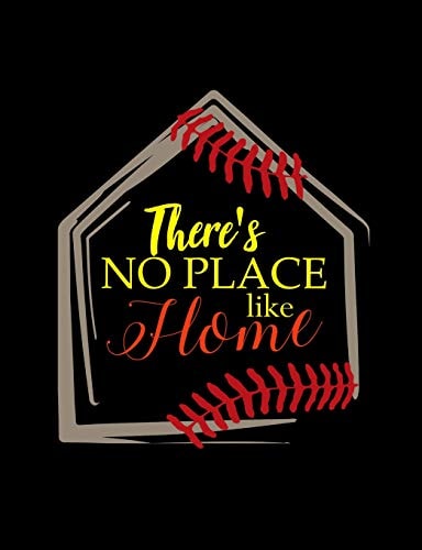 There's No Place Like Home College Ruled Composition Notebook For Baseball Sports Fans