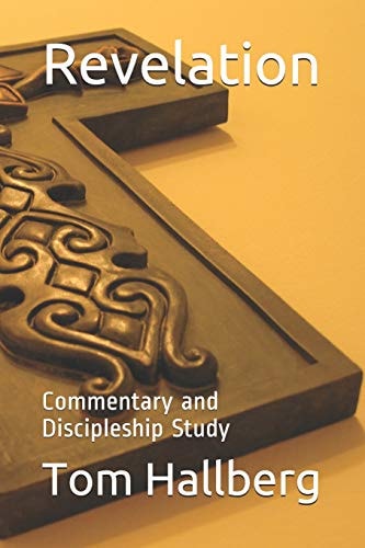 Revelation Commentary and Discipleship Study