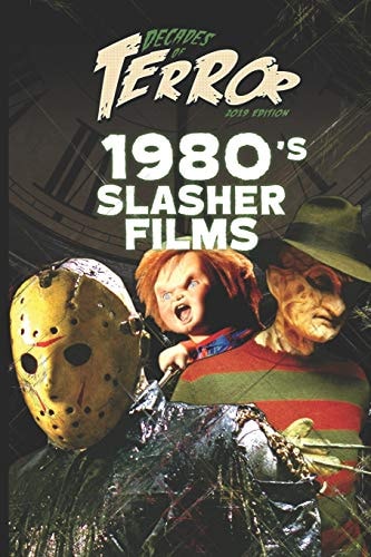 Decades of Terror 2019 1980's Slasher Films