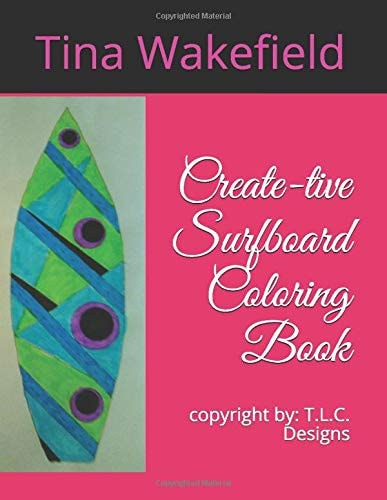 Create-Tive Surfboard Coloring Book Copyright: T. L. C. Designs , Book 1