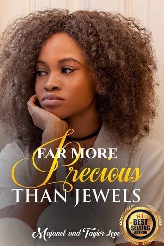 Far More Precious Than Jewels