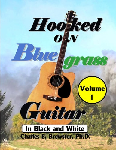 Hooked On Bluegrass Guitar Volume 1 In Black And White