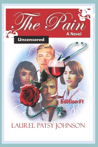The Pain A Novel